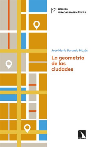 GEOMETRÍA DE LAS CIUDADES, LA