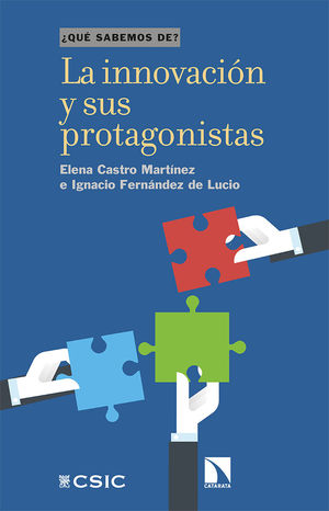 INNOVACIÓN Y SUS PROTAGONISTAS, LA