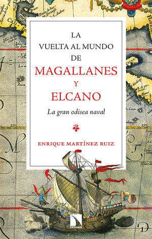 VUELTA AL MUNDO DE MAGALLANES Y ELCANO, LA