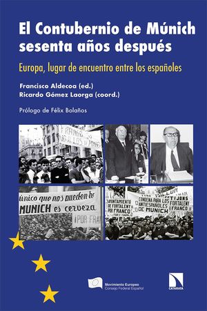 CONTUBERNIO DE MÚNICH SESENTA AÑOS DESPUÉS, EL