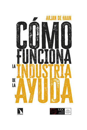 CÓMO FUNCIONA LA INDUSTRIA DE LA AYUDA