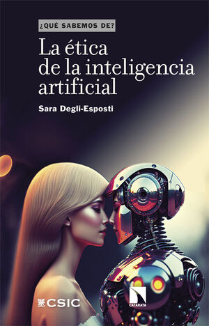 ÉTICA DE LA INTELIGENCIA ARTIFICIAL, LA