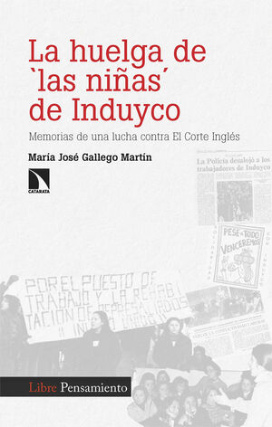 HUELGA DE 'LAS NIÑAS' DE INDUYCO, LA