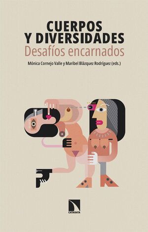 CUERPOS Y DIVERSIDADES: DESAFÍOS ENCARNADOS