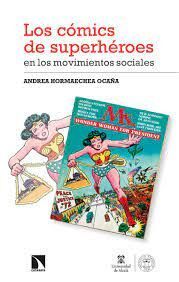 COMICS DE SUPERHEROES EN LOS MOVIMIENTOS SOCIALES, LOS
