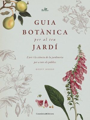 GUIA BOTÀNICA PER AL TEU JARDÍ