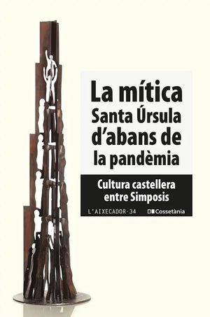 MÍTICA SANTA ÚRSULA D'ABANS DE LA PANDÈMIA, LA