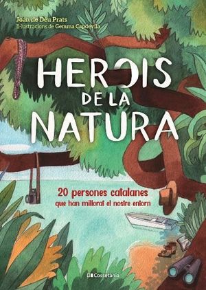 HEROIS DE LA NATURA
