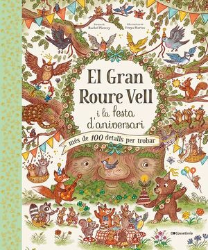 GRAN ROURE VELL I LA FESTA D'ANIVERSARI, EL