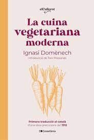 CUINA VEGETARIANA MODERNA, LA