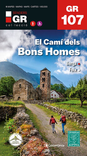 CAMÍ DELS BONS HOMES. BERGA-FOIX. GR 107 CATALUNYA