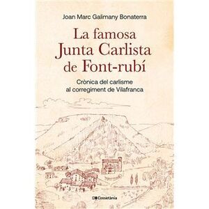 FAMOSA JUNTA CARLISTA DE FONT-RUBÍ, LA