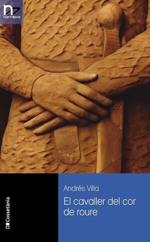 CAVALLER DEL COR DE ROURE, EL