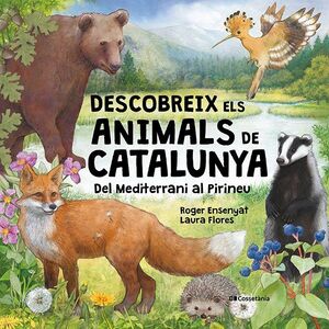 DESCOBREIX ELS ANIMALS DE CATALUNYA DEL MEDITERRANI AL PIRINEU