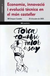 ECONOMIA, INNOVACIÓ I EVOLUCIÓ TÈCNICA EN EL MÓN CASTELLER
