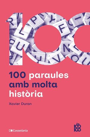 100 PARAULES AMB MOLTA HISTÒRIA