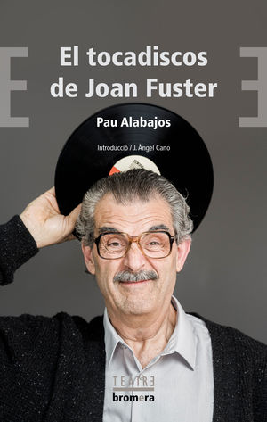 TOCADISCOS DE JOAN FUSTER, EL (CATALÀ)