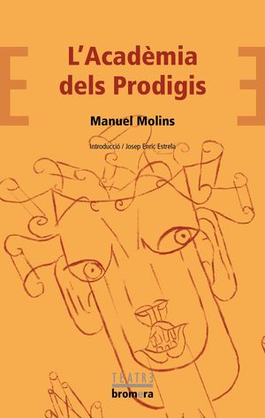 ACADÈMIA DELS PRODIGIS, L'