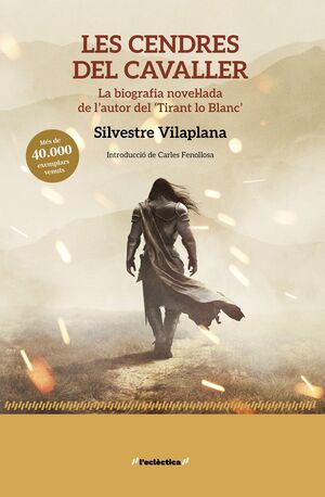 CENDRES DEL CAVALLER, LES