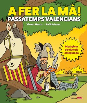 A FER LA MA! PASSATEMPS VALENCIANS