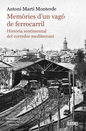 MEMORIES D'UN VAGO DE FERROCARRIL