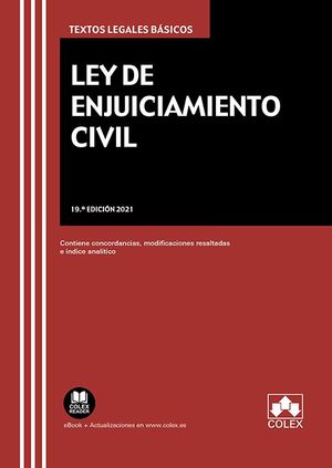 LEY DE ENJUICIAMIENTO CIVIL (19ª ED. 2021)