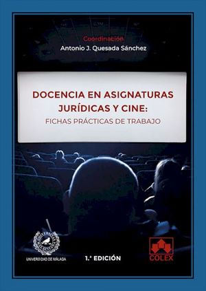 DOCENCIA EN ASIGNATURAS JURÍDICAS Y CINE: FICHAS PRÁCTICAS DE TRABAJO