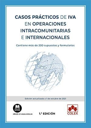 CASOS PRÁCTICOS DE IVA EN OPERACIONES INTRACOMUNITARIAS E INTERNACIONALES
