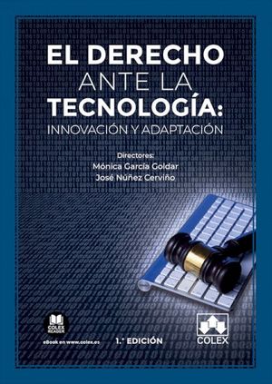 DERECHO ANTE LA TECNOLOGIA: INNOVACION Y ADAPTACION