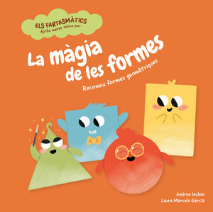 MÀGIA DE LES FORMES, LA