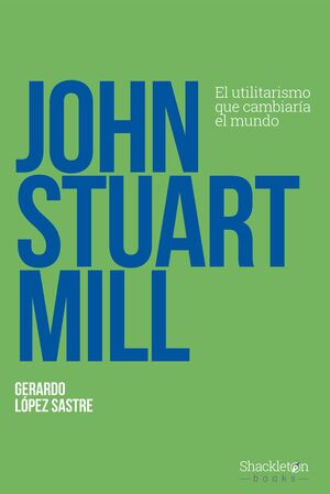 JOHN STUART MILL