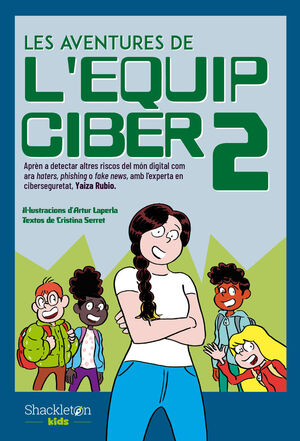 AVENTURES DE L'EQUIP CIBER, LES - VOL. 02