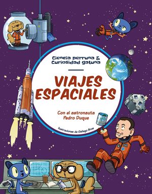 VIAJES ESPACIALES...CON EL ASTRONAUTA PEDRO DUQUE