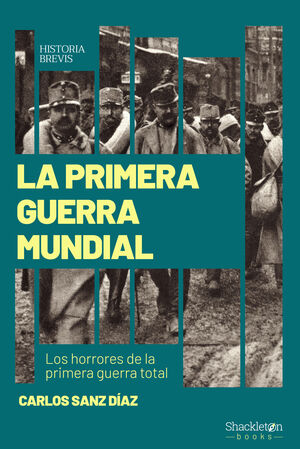 PRIMERA GUERRA MUNDIAL, LA