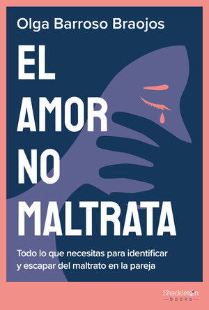 AMOR NO MALTRATA, EL