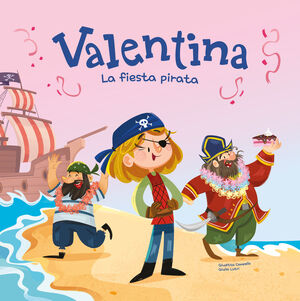 VALENTINA, LA FIESTA PIRATA