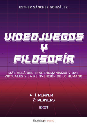 VIDEOJUEGOS Y FILOSOF¡A