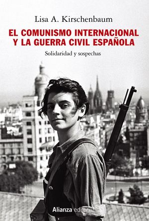 COMUNISMO INTERNACIONAL Y LA GUERRA CIVIL ESPAÑOLA, EL