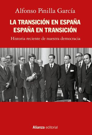 TRANSICIÓN EN ESPAÑA, ESPAÑA EN TRANSICIÓN, LA