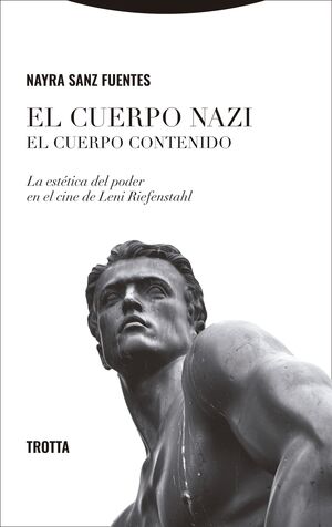 CUERPO NAZI, EL. EL CUERPO CONTENIDO