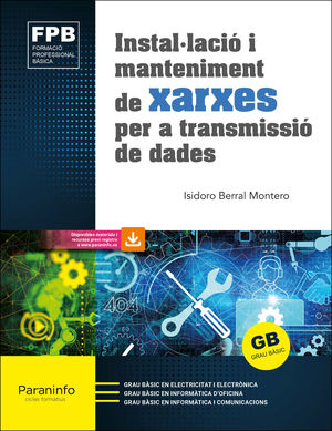 INSTAL·LACIÓ I MANTENIMENT DE XARXES PER A TRANSMISSIÓ DE DADES (ED. 2021)