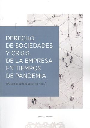 DERECHO DE SOCIEDADES Y CRISIS DE LA EMPRESA EN TIEMPOS DE PANDEMIA