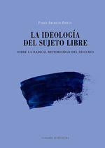 IDEOLOGÍA DEL SUJETO LIBRE, LA