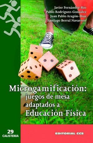 MICROGAMIFICACIÓN: JUEGOS DE MESA ADAPTADOS A EDUCACIÓN FÍSICA