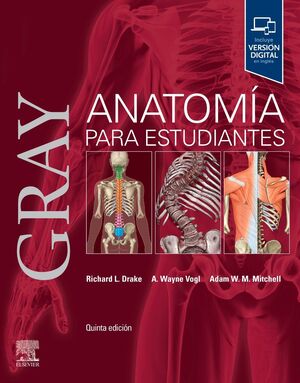 GRAY. ANATOMÍA PARA ESTUDIANTES (5ª ED.)