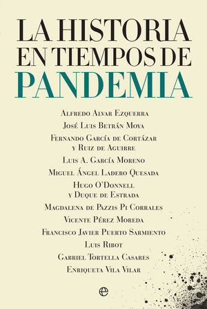 HISTORIA EN TIEMPOS DE PANDEMIA, LA