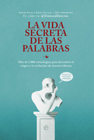 VIDA SECRETA DE LAS PALABRAS, LA