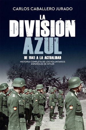 DIVISIÓN AZUL, LA