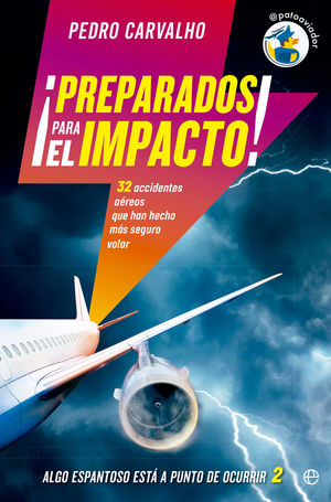 PREPARADOS PARA EL IMPACTO!