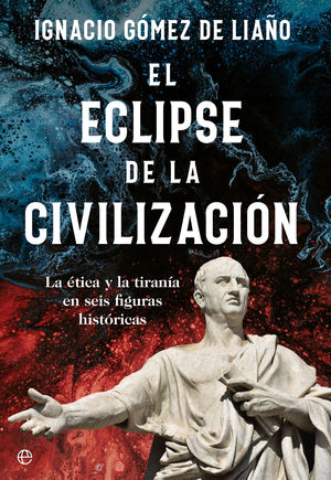 ECLIPSE DE LA CIVILIZACIÓN, EL